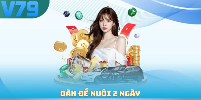 Dàn đề nuôi 2 ngày